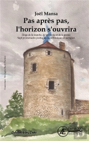 Pas Apres Pas, L'Horizon S'Ouvrira