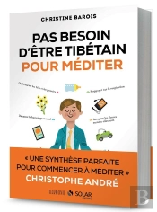 Pas Besoin D'Être Tibétain Pour Méditer