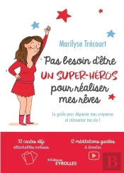 Pas Besoin D'Être Un Super-Héros Pour Réaliser Mes Rêves