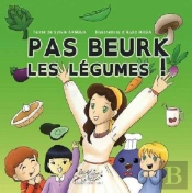 Pas Beurk Les Legumes