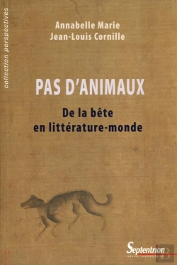 Bertrand.pt - Pas D'Animaux ; De La Bête En Littérature-Monde