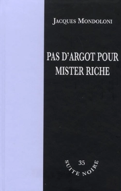 Bertrand.pt - Pas D'Argot Pour Mister Riche