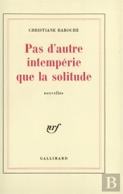 Pas D'Autre Intemperie Que La Solitude