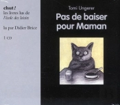 Pas De Baiser Pour Maman