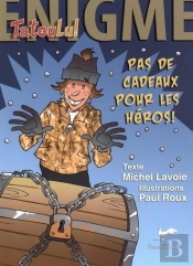Pas De Cadeaux Pour Les Heros!