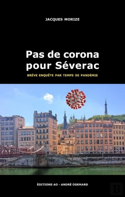 Bertrand.pt - Pas De Corona Pour Séverac : Brève Enquête Par Temps De Pandémie