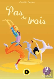 Pas De Deux T.3 : Pas De Trois