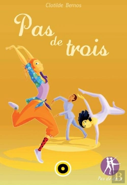 Bertrand.pt - Pas De Deux T.3 : Pas De Trois