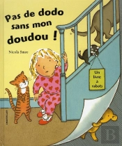 Pas De Dodo Sans Mon Doudou !
