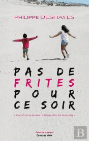 Pas De Frites Pour Ce Soir