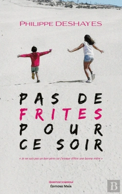 Bertrand.pt - Pas De Frites Pour Ce Soir