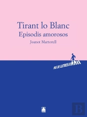 Pas De Lletres - Tirant Lo Blanc. Episodis Amorosos - Joanot Martorell