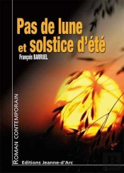 Pas De Lune Et Solstice D'Ete