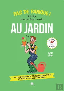 Bertrand.pt - Pas De Panique Au Jardin : B.A.-Ba, Trucs Et Astuces, Conseils