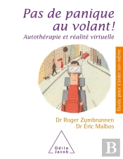 Pas De Panique Au Volant ! Autothérapie Et Réalité Virtuelle