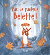 Pas De Panique, Belette !