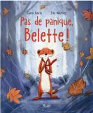 Pas De Panique, Belette!