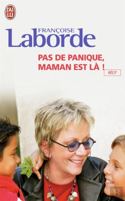 Bertrand.pt - Pas De Panique, Maman Est Là !