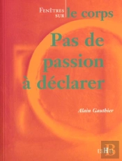 Pas De Passion A Declarer