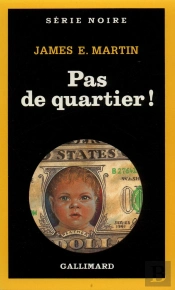 Pas De Quartier !