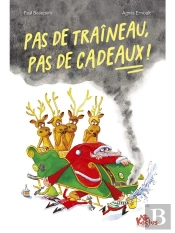 Pas De Traîneau, Pas De Cadeaux !