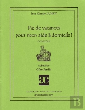 Pas De Vacances Pour Mon Aide À Domicile !