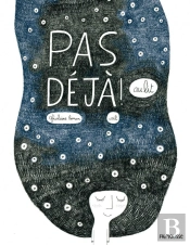 Pas Déjà ! (Au Lit)