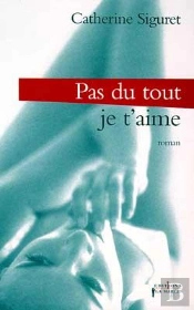 Pas Du Tout ! Je T'Aime