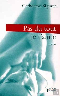 Bertrand.pt - Pas Du Tout ! Je T'Aime