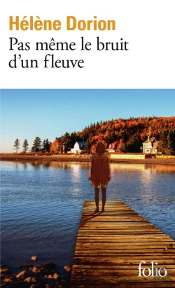 Bertrand.pt - Pas Même Le Bruit D'Un Fleuve