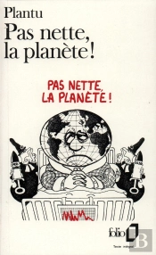 Pas Nette, La Planète !