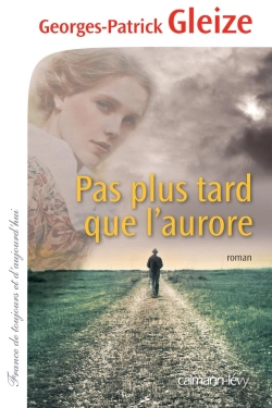 Bertrand.pt - Pas Plus Tard Que L'Aurore