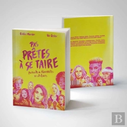 Bertrand.pt - Pas Prêtes À Se Taire : Portraits De Féministes En Citations