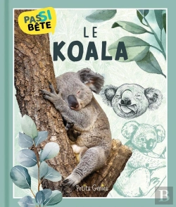 Bertrand.pt - Pas Si Bête : Le Koala