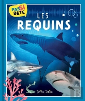 Pas Si Bête : Les Requins