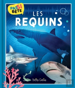 Bertrand.pt - Pas Si Bête : Les Requins