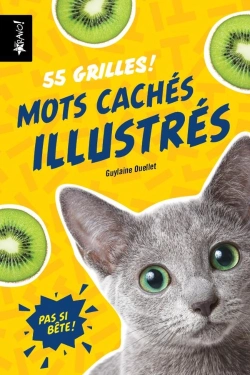 Bertrand.pt - Pas Si Bête ! ; Mots Cachés Illustrés ; 55 Grilles