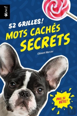 Bertrand.pt - Pas Si Bête ! : Mots Cachés Secrets ; 52 Grilles !