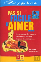 Pas Si Facile D'Aimer ... (Relie)