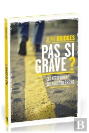 Pas Si Grave? Ces Attitudes Que Nous Tolerons
