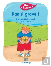 Pas Si Grave ; Cp, Série 1