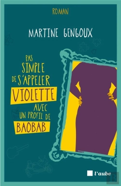 Bertrand.pt - Pas Simple De S'Appeler Violette Avec Un Profil De Baobab