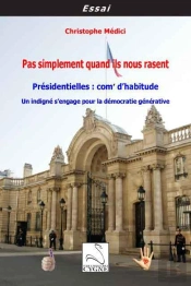 Pas Simplement Quand Ils Nous Rasent : Presidentielles, Com'D'Habitude