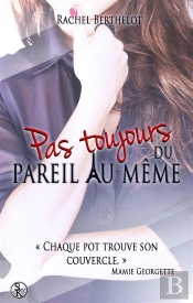 Pas Toujours Du Pareil Au Meme