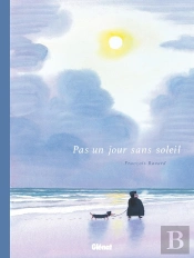 Pas Un Jour Sans Soleil