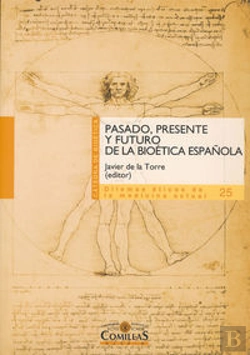 Bertrand.pt - Pasado, Presente Y Futuro De La Bioética Española