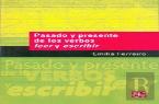 Pasado Y Presente De Los Verbos Leer Y Escribir 