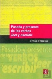 Pasado Y Presente De Los Verbos Leer Y Escribir 