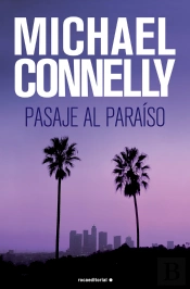 Pasaje Al Paraíso (Harry Bosch 5)