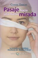 Pasaje Hacia Una Nueva Mirada